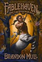 Grip of the Shadow Plague (Fablehaven #3)