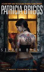 Silver Borne (Mercy Thompson #5)