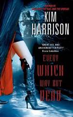 Every Which Way But Dead (The Hollows #3)