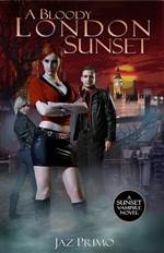 A Bloody London Sunset (Sunset Vampire #2)