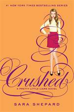 Crushed (Pretty Little Liars #13)