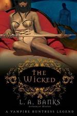 The Wicked (Vampire Huntress Legend #8)