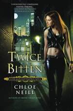 Twice Bitten (Chicagoland Vampires #3)